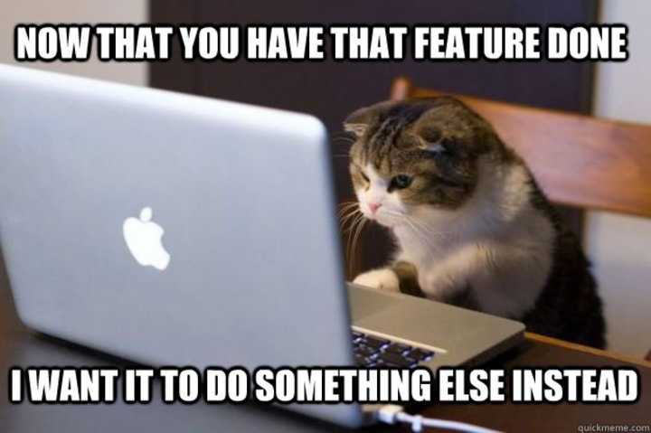 Every time I finish the first prototype of anything Every time I finish the first prototype of anything